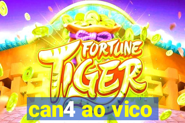 can4 ao vico